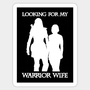 Looking For My Warrior Wife Xena Magnet